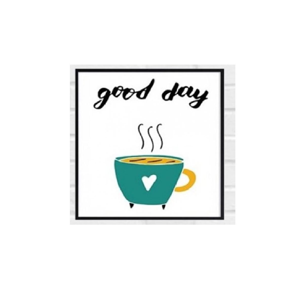 07969GOO1 Cuadro frase "good day" pared deco 25 X 25 - Imagen 1